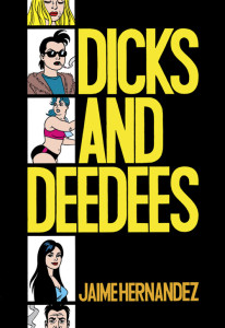 Love and Rockets Vol.20 Dicks and Deedees