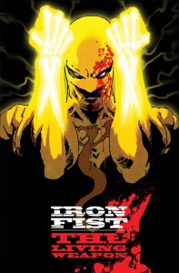 Iron Fist the Living Weapon 1