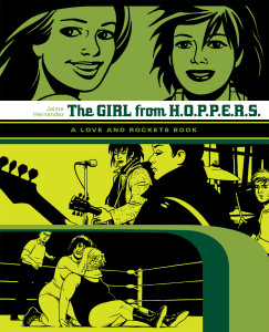 The Girl from HOPPERS a Love and Rockets Book